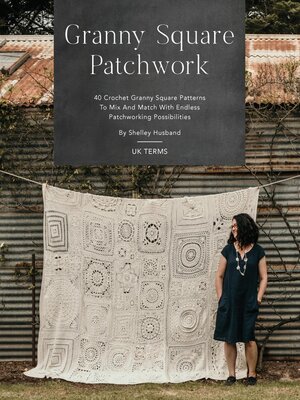 cover image of Granny Square Patchwork UK Terms Edition
